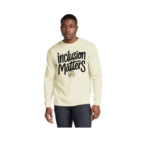Inclusion Matters Adult Long Sleeve Shirt