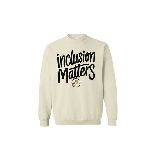 Inclusion Matters Adult Sweatshirt
