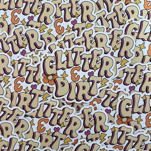 Glitter & Dirt Sticker