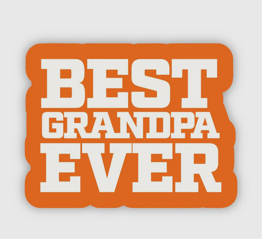 "Best Grandpa Ever" Sticker