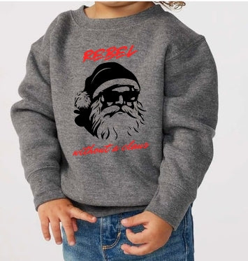 Rebel Without A Claus Toddler Crewneck